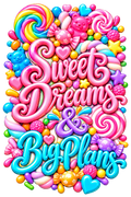 Sweet Dreams & Big Plans Cover Art, Small 3.56 x 5.34 inches: colorful lettering surrounded by candy motifs. Artwork preview.